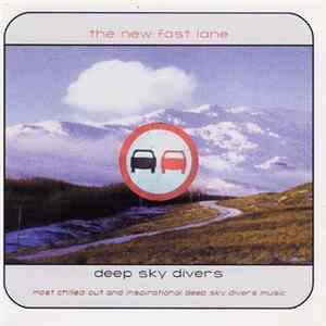 Deep Sky Divers - The New Fast Lane Album