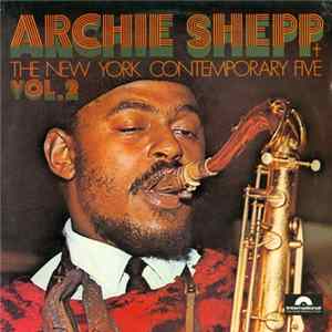 Archie Shepp + The New York Contemporary Five - Vol. 2 Album