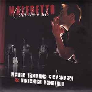 Mauro Ermanno Giovanardi, Sinfonico Honolulu - Maledetto Colui Che È Solo Album