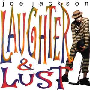 Joe Jackson - Laughter & Lust Album