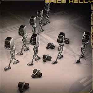 Brice Kelly - Unmanned March Album