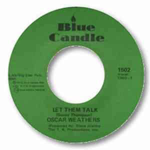 Oscar Weathers - Let Them Talk / Save Me Album