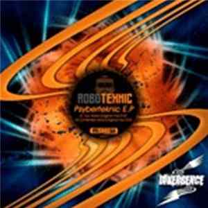 Roboteknic - Psyberteknic EP Album