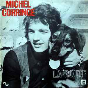 Michel Corringe - La Route Album