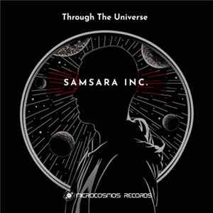 Samsara Inc. - Through The Universe Album