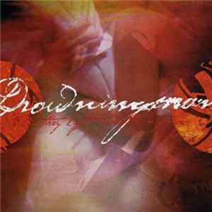 Drowningman - How They Light Cigarettes In Prison Album