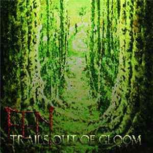 Fen - Trails Out Of Gloom Album