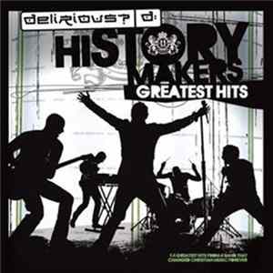 Delirious? - History Makers - Greatest Hits Album