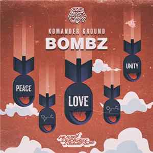 Komander Ground - Bombz Album