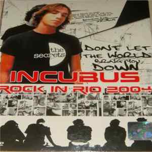 Incubus - Rock In Rio 2004 Album