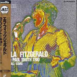Ella Fitzgerald With The Paul Smith Trio And All Stars - Norman Granz Presents J.A.T.P. '83 Live In Japan Album