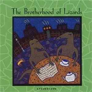 The Brotherhood Of Lizards - Lizardland Album