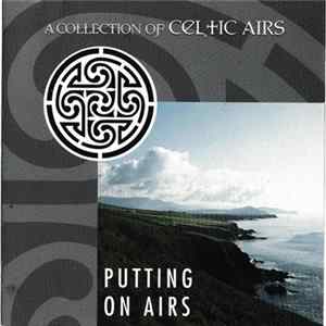 Various - A Collection Of Celtic Airs : Putting On Airs Album
