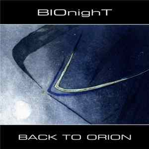 BIOnighT - Back To Orion Album