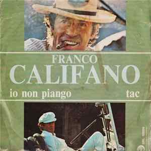 Franco Califano - Io Non Piango / Tac Album