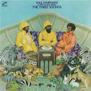 The Three Sounds - Soul Symphony Album