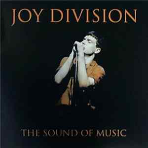 Joy Division - The Sound Of Music Album