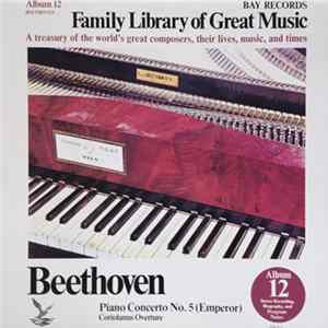 Beethoven - Piano Concerto No. 5 (Emperor); Coriolanus Album