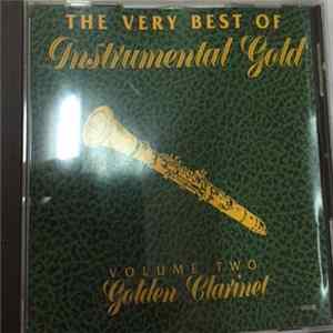 Various - The Very Best Of Instrumental Gold. Volume 2. Golden Clarinet Album