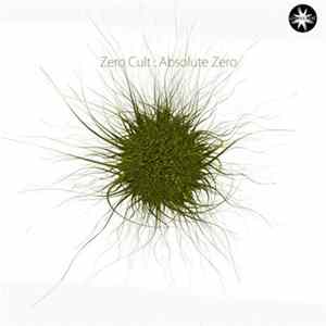 Zero Cult - Absolute Zero Album