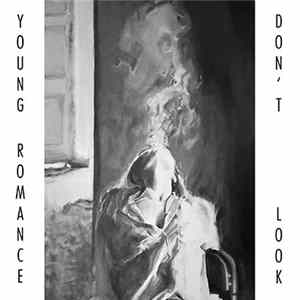 Young Romance - Don't Look Album