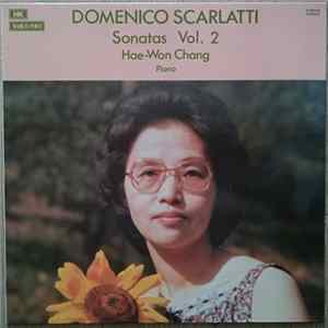 Domenico Scarlatti, Hae-Won Chang - Sonatas Vol. 2 Album