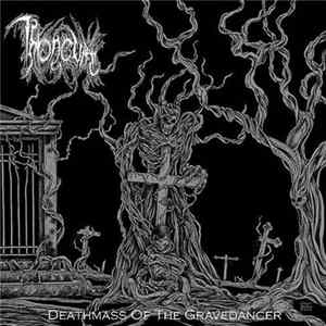 Throneum - Deathmass Of The Gravedancer Album