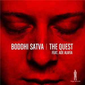 Boddhi Satva Feat. Ade Alafia - The Quest Album