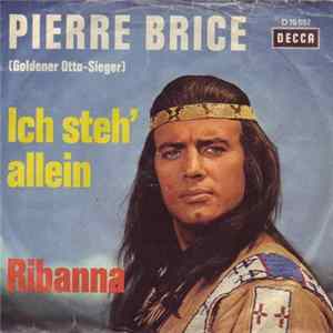 Pierre Brice - Ich Steh' Allein / Ribanna Album