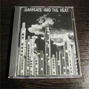 Harpface And The Heat - Harpface And The Heat Album