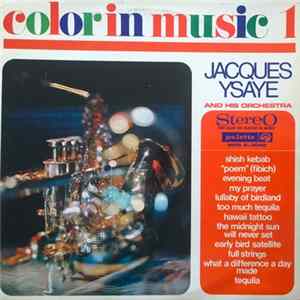 Jacques Ysaye And His Orchestra - Color In Music 1 Album