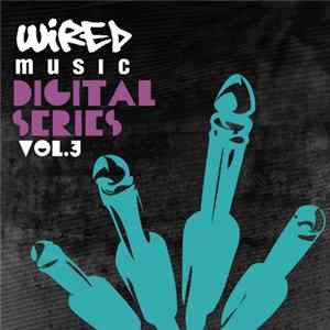 Various - Wired Digital Series Vol. 3 Album
