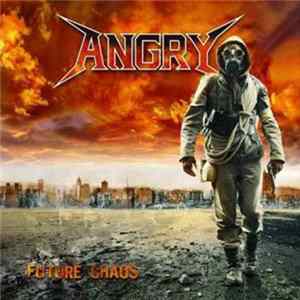 Angry - Future Chaos Album