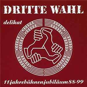 Dritte Wahl - Delikat Album