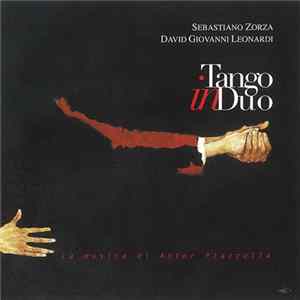 Sebastiano Zorza, David Giovanni Leonardi - Tango In Duo Album