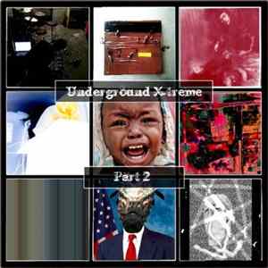 Various - Underground X-treme Part 2 Album