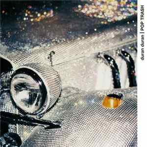Duran Duran - Pop Trash Album