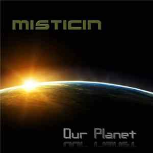 Misticin - Our Planet Album