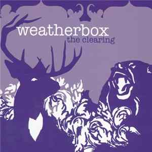 Weatherbox - The Clearing Album