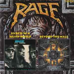 Rage - Secrets In A Weird World / Beyond The Wall Album