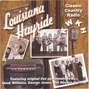 Various - Louisiana Hayride (Classic Country Radio) Album