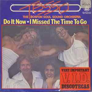 The Boston Soul Sound Orchestra - Do It Now / I Missed The Time To Go Album