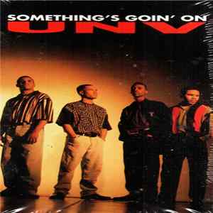 U.N.V. - Something's Goin On Album