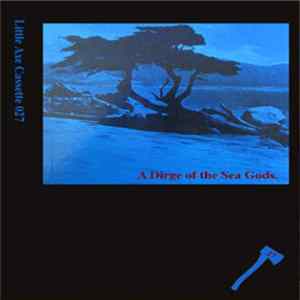 Various - A Dirge Of The Sea Gods Album