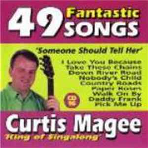 Curtis Magee - 49 Fantastic Songs Album