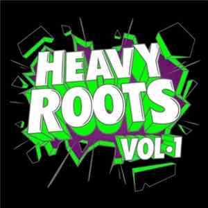 Heavy Roots - Heavy Roots vol1 Album