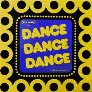 Dynamic Sound - Dance Dance Dance Album