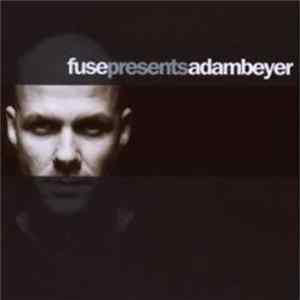 Adam Beyer - Fuse Presents Adam Beyer Album