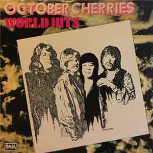 October Cherries - World Hits Album