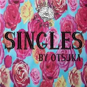 Otsuka - Singles Album